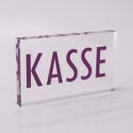 Acrylblock aus PLEXIGLAS® mit Aufdruck „Kasse“