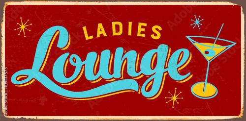 Retro metal sign - Vintage Style Ladies Lounge