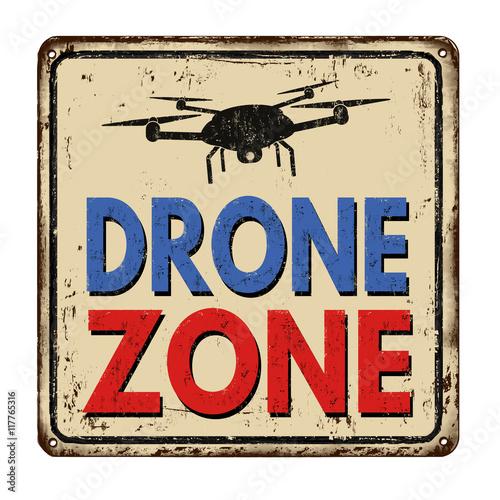 Drone Zone vintage rusty retro sign