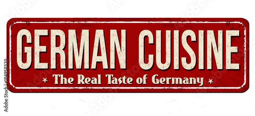 Authentic german cuisine vintage rustic metal sign