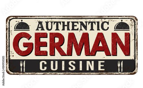 Authentic german cuisine vintage rusty metal sign