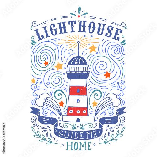 Hand drawn vintage label with a lighthouse and lettering