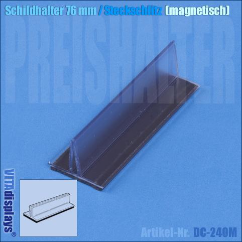 Schildhalter magnetisch / Steckschlitz / Länge: 76 mm